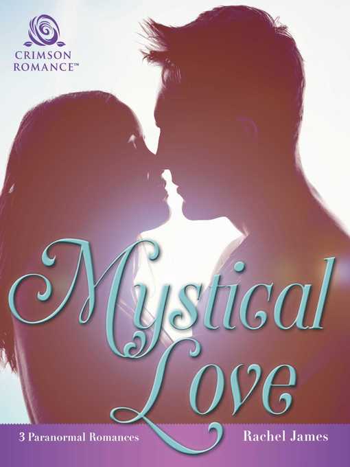 Title details for Mystical Love by Rachel James - Wait list